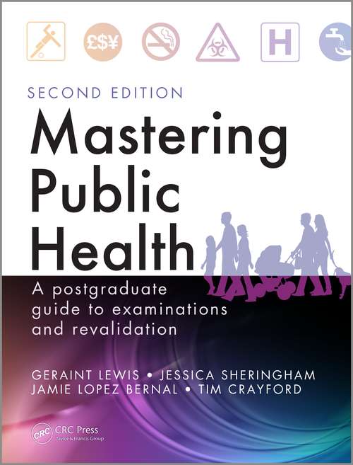 Book cover of Mastering Public Health: A Postgraduate Guide to Examinations and Revalidation, Second Edition (2)