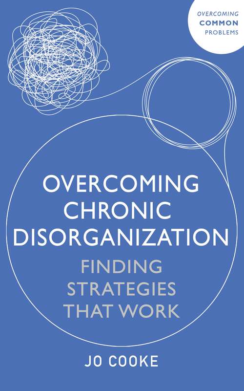 Book cover of Overcoming Chronic Disorganization: Finding Strategies That Work