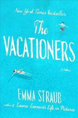 Book cover of The Vacationers: A Novel