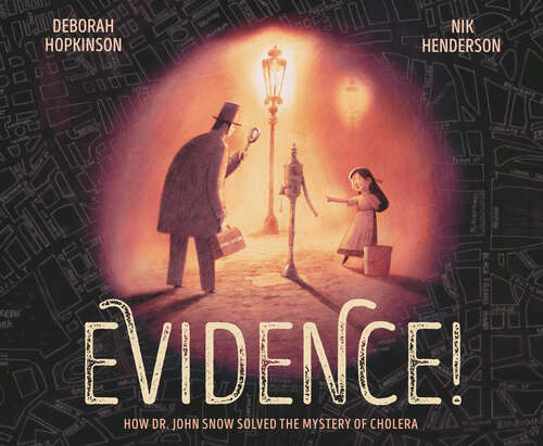 Book cover of Evidence!: How Dr. John Snow Solved the Mystery of Cholera