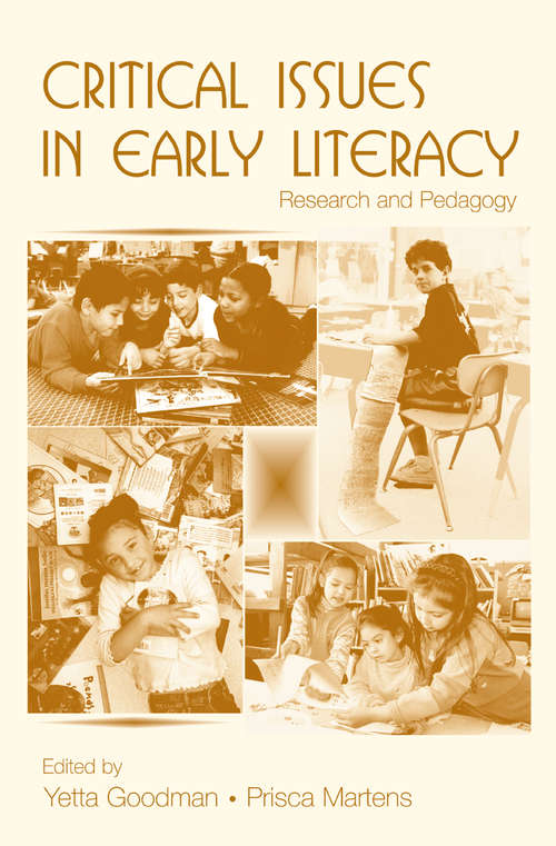 Book cover of Critical Issues in Early Literacy: Research and Pedagogy