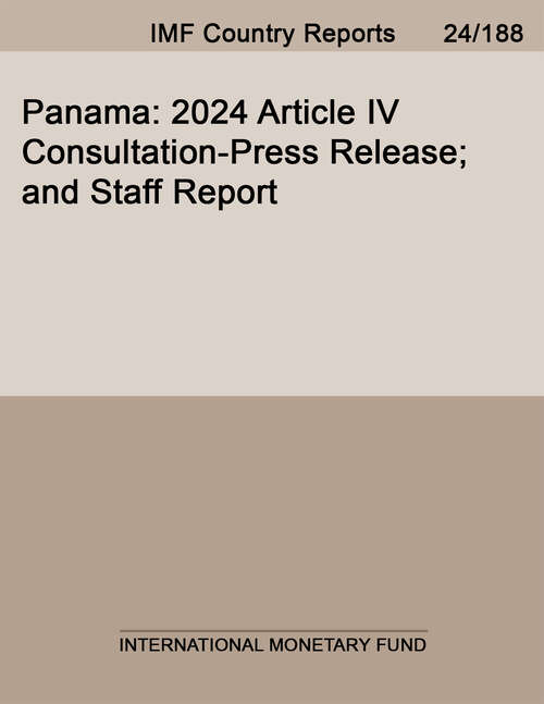 Book cover of Panama: 2024 Article Iv Consultation-press Release; And Staff Report (Imf Staff Country Reports)