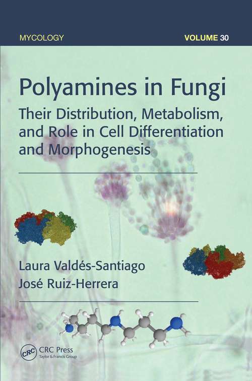 Book cover of Polyamines in Fungi: Their Distribution, Metabolism, and Role in Cell Differentiation and Morphogenesis