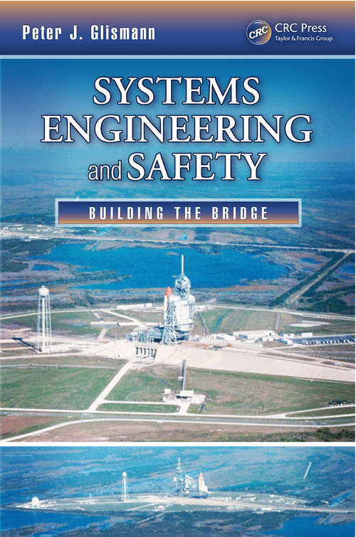 Book cover of Systems Engineering and Safety: Building the Bridge