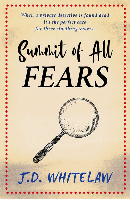 Book cover of Summit of All Fears (Parker Sisters Mysteries: Vol. 2)