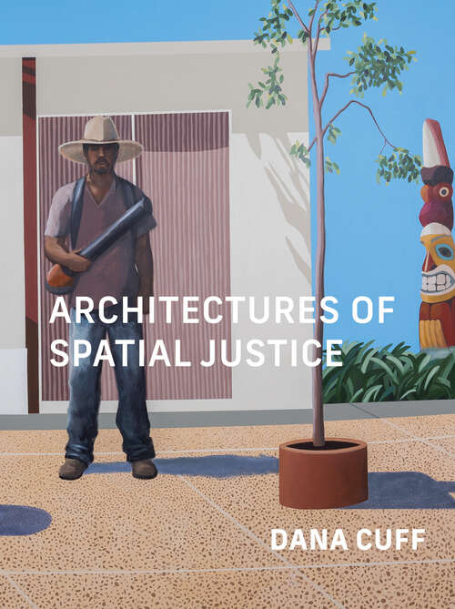 Book cover of Architectures of Spatial Justice