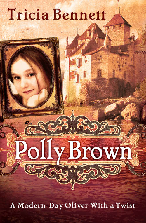 Book cover of Polly Brown: A Modern-Day Oliver With a Twist