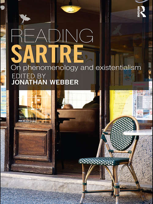 Book cover of Reading Sartre: On Phenomenology and Existentialism