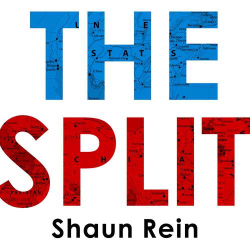 Book cover of The Split: Finding the Opportunities in China's Economy in the New World Order