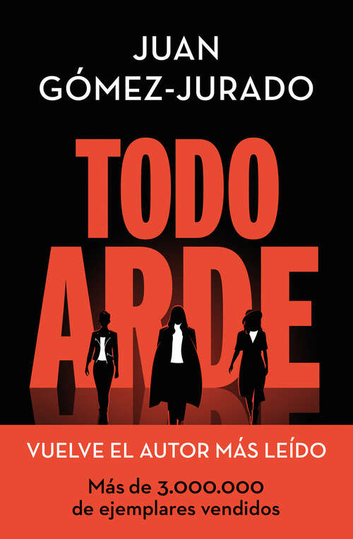Book cover of Todo arde