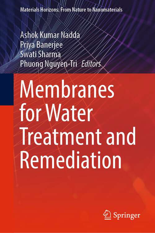 Book cover of Membranes for Water Treatment and Remediation (1st ed. 2023) (Materials Horizons: From Nature to Nanomaterials)
