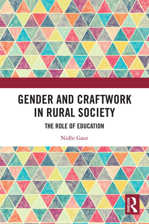 Book cover of Gender and Craftwork in Rural Society: The Role of Education