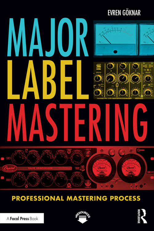 Book cover of Major Label Mastering: Professional Mastering Process