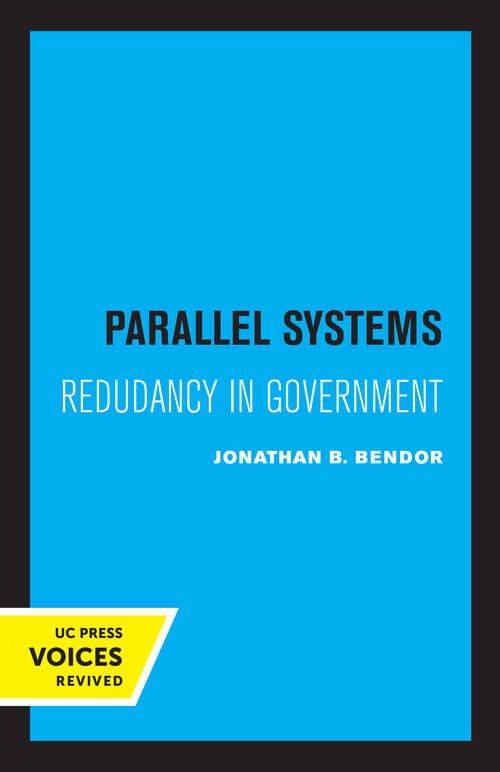 Book cover of Parallel Systems: Redundancy in Government