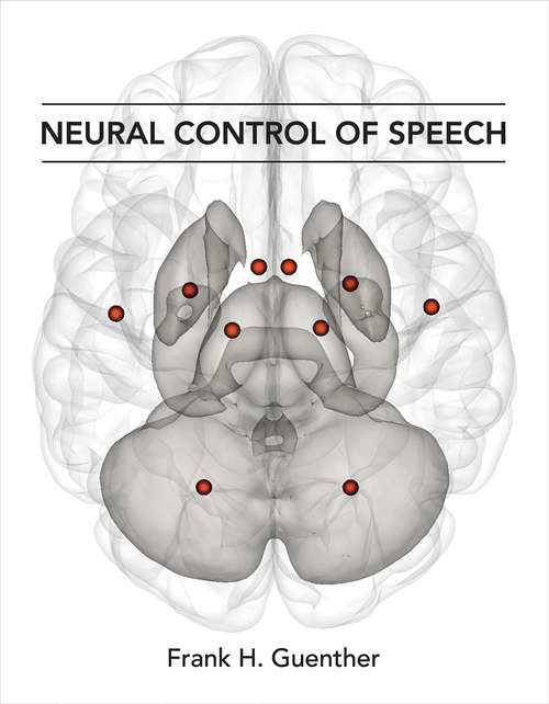 Book cover of Neural Control of Speech