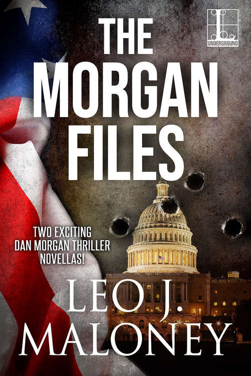 Book cover of The Morgan Files (A Dan Morgan Thriller)