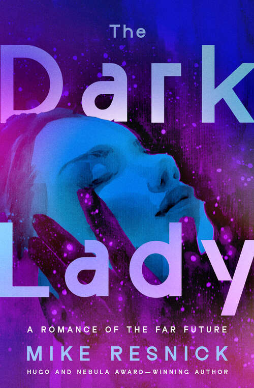 Book cover of The Dark Lady: A Romance of the Far Future