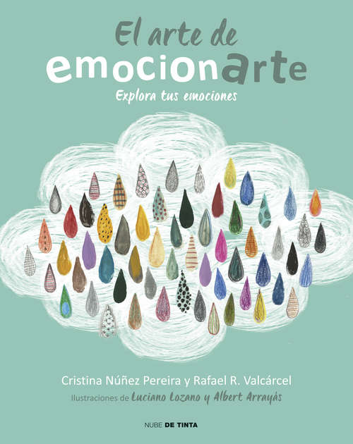 Book cover of El arte de emocionarte: Explora tus emociones