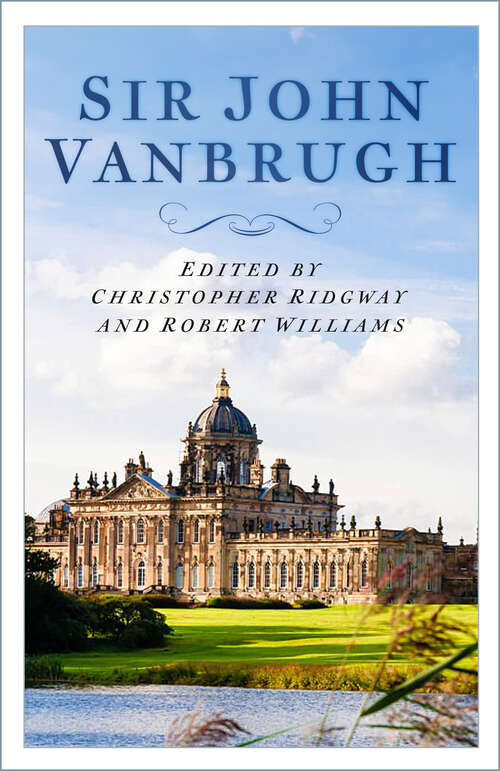 Book cover of Sir John Vanbrugh and Landscape Architecture in Baroque England