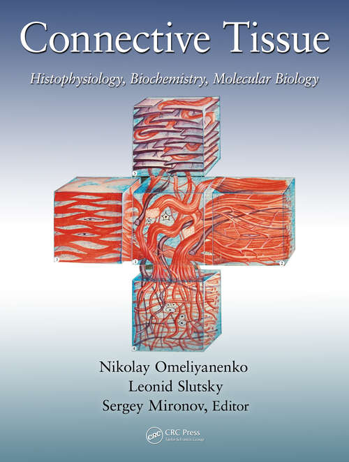 Book cover of Connective Tissue: Histophysiology, Biochemistry, Molecular Biology (1)