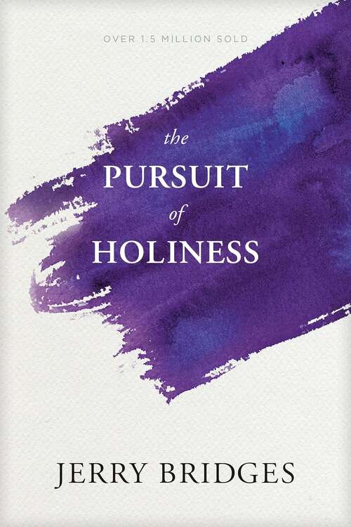 Book cover of The Pursuit of Holiness