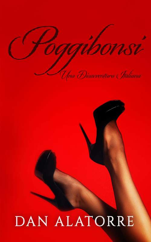 Book cover of Poggibonsi: Una Disavventura Italiana