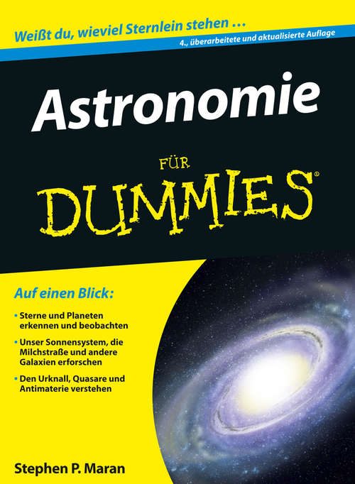 Book cover of Astronomie für Dummies (4., überarbeitete und aktualisierte Auflage) (Für Dummies)