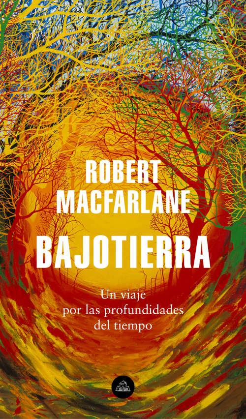 Book cover of Bajotierra: Un viaje por las profundidades del tiempo