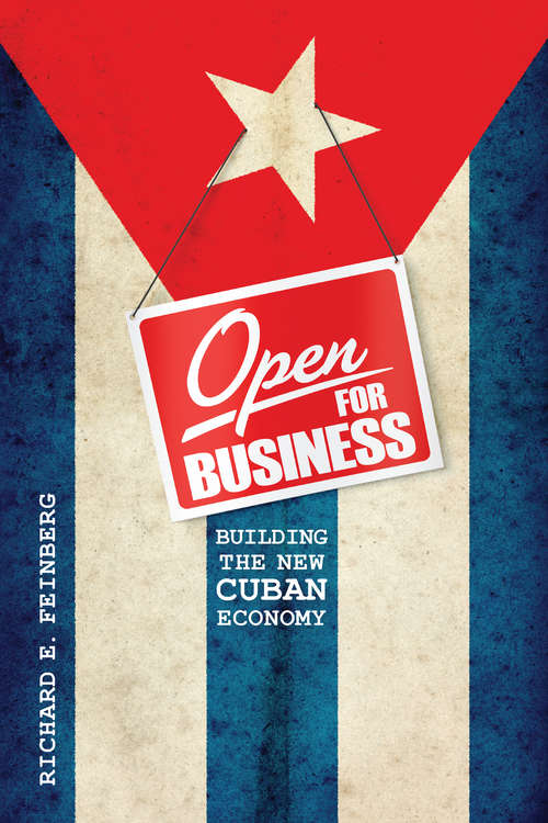 Book cover of Open for Business: Building the New Cuban Economy