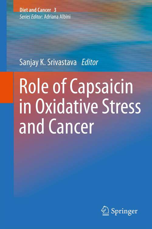 Book cover of Role of Capsaicin in Oxidative Stress and Cancer