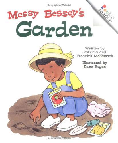 Book cover of Messy Bessey's Garden (Rookie Reader)
