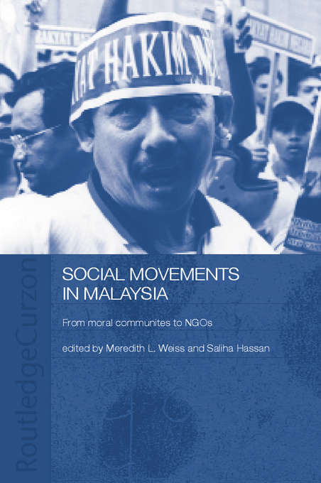 Book cover of Social Movement Malaysia: From Moral Communities To Ngos