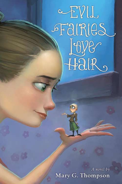 Book cover of Evil Fairies Love Hair