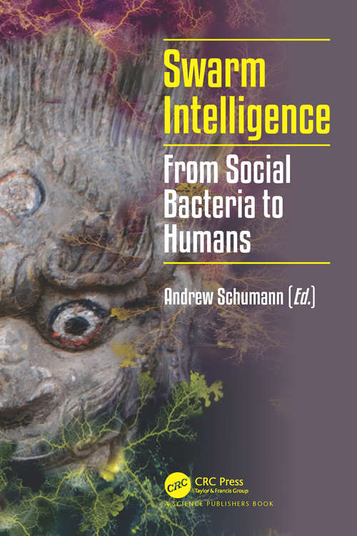 Book cover of Swarm Intelligence: From Social Bacteria to Humans