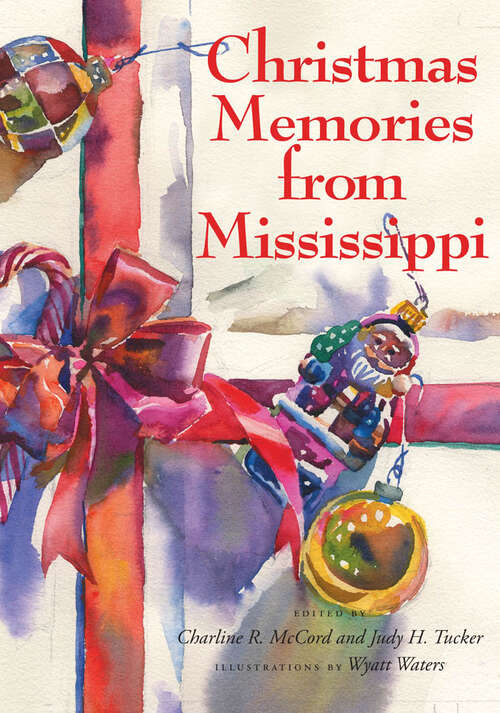 Book cover of Christmas Memories from Mississippi (EPUB Single)