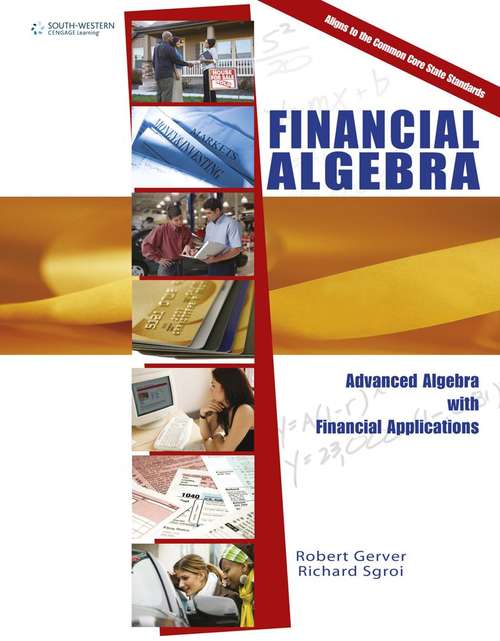 Book cover of Financial Algebra: Advanced Algebra With Financial Applications