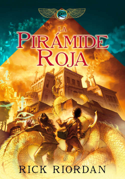 Book cover of La pirámide roja (Las crónicas de los Kane: Volumen 1)