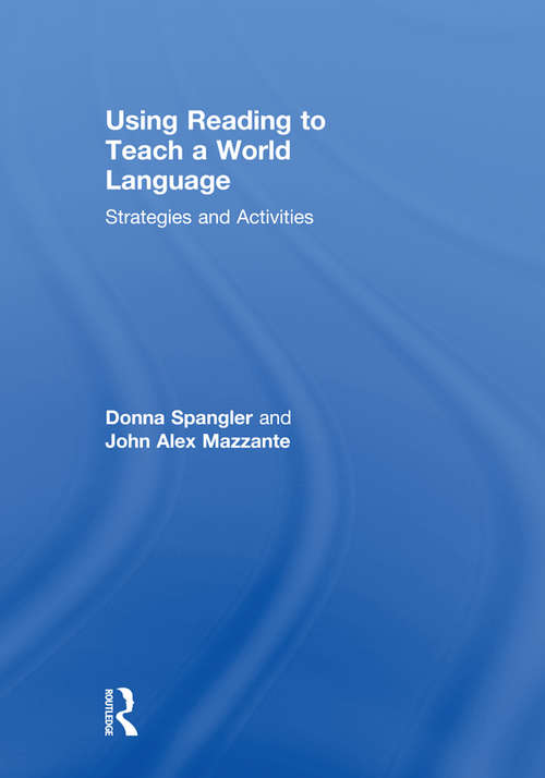 Book cover of Using Reading to Teach a World Language: Strategies and Activities