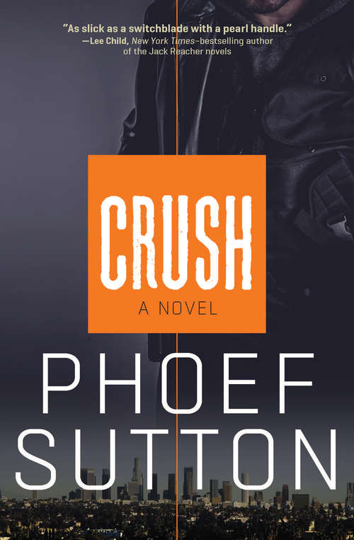 Book cover of Crush: A Novel (Crush Mysteries #1)