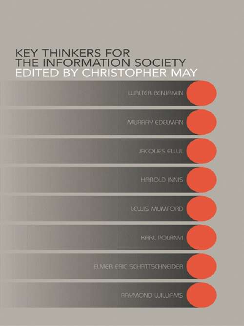 Book cover of Key Thinkers for the Information Society: Volume One