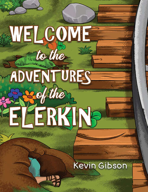 Book cover of Welcome to the Adventures of the Elerkin