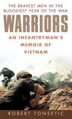 Book cover of Warriors: An Infantryman’s Memoir of Vietnam