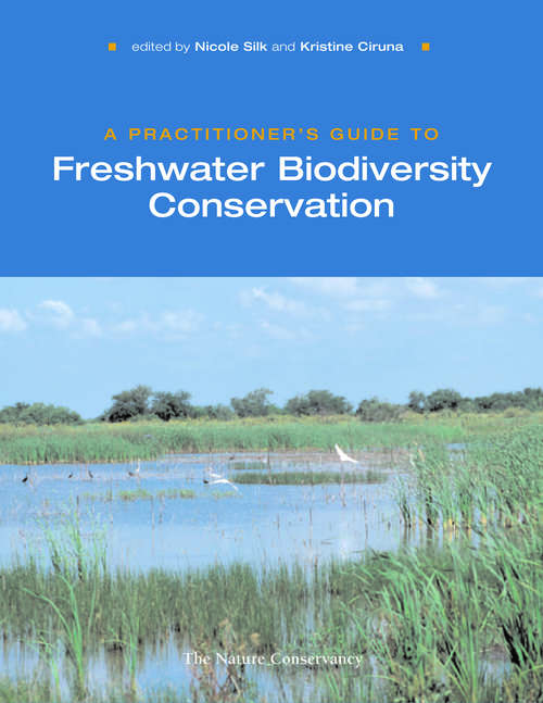 Book cover of A Practitioner's Guide to Freshwater Biodiversity Conservation (2)
