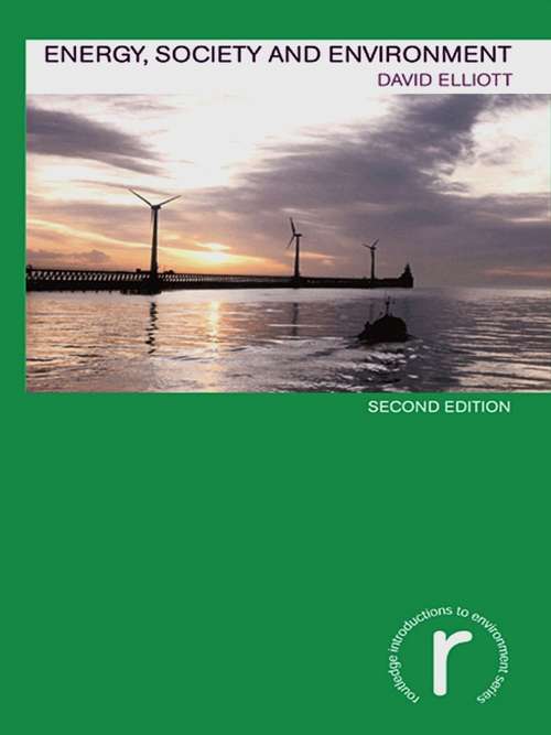 Book cover of Energy, Society and Environment (2) (Routledge Introductions to Environment: Environment and Society Texts)