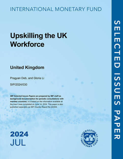 Book cover of Upskilling the UK Workforce: United Kingdom (Selected Issues Papers)