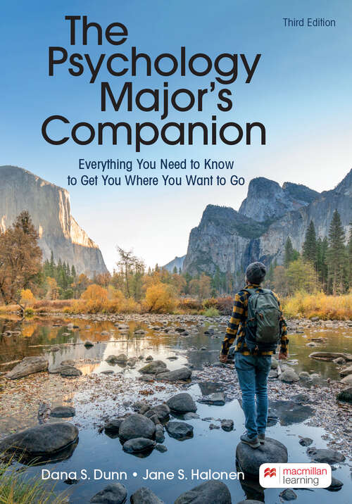 Book cover of The Psychology Major's Companion: Everything You Need to Know to Get You Where You Want to Go (Third Edition)