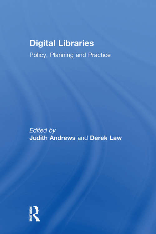 Book cover of Digital Libraries: Policy, Planning and Practice