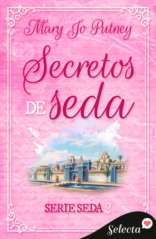 Book cover of Secretos de seda (Seda: Volumen 2)