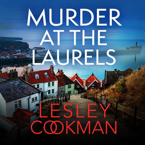 Book cover of Murder at the Laurels: A Libby Sarjeant Murder Mystery (A Libby Sarjeant Murder Mystery Series #2)