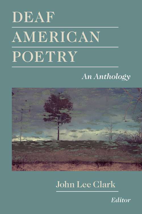 Book cover of Deaf American Poetry: An Anthology